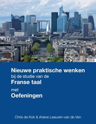 Nieuwe praktische wenken bij de studie van de Franse taal (Paperback)