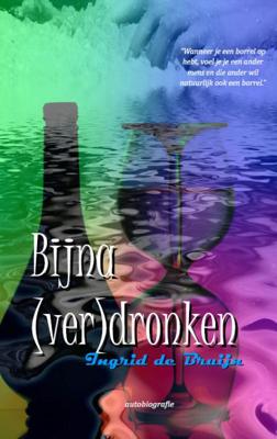 Bijna (ver)dronken (Paperback)