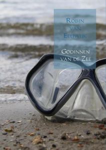 Godinnen van de Zee - Robin van Eeuwijk - ebook