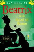 Beatrix en de dood in Rome - Eva Philips - ebook