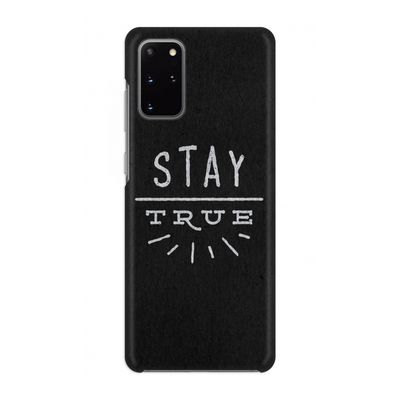 Stay true: Volledig geprint Samsung Galaxy S20 Plus Hoesje