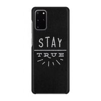 Stay true: Volledig geprint Samsung Galaxy S20 Plus Hoesje
