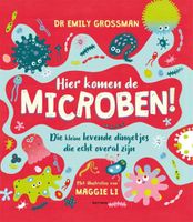 Hier komen de microben! - Emily Grossman - Hardcover (9789025776411) - thumbnail