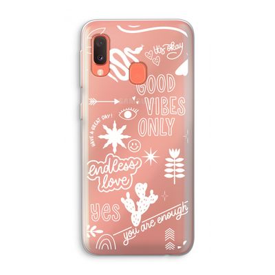 Good vibes: Samsung Galaxy A20e Transparant Hoesje