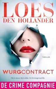 Wurgcontract - Loes den Hollander - ebook