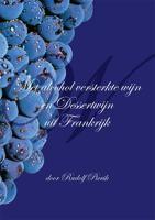Met alcohol versterkte wijn en Dessertwijn uit Frankrijk (Paperback) Met alcohol versterkte wijn en Dessertwijn uit Frankrijk (Paperback)