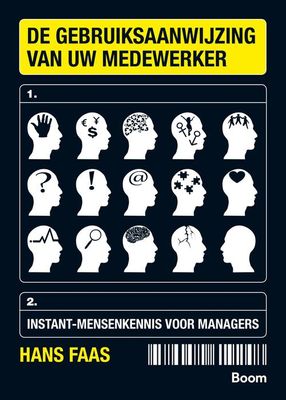 De gebruiksaanwijzing van uw medewerker - Hans Faas - ebook