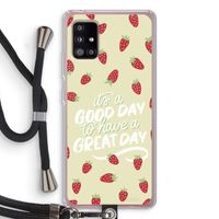 Don't forget to have a great day: Samsung Galaxy A51 5G Transparant Hoesje met koord