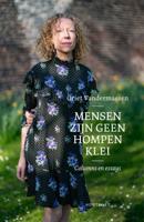 Mensen zijn geen hompen klei (Paperback)