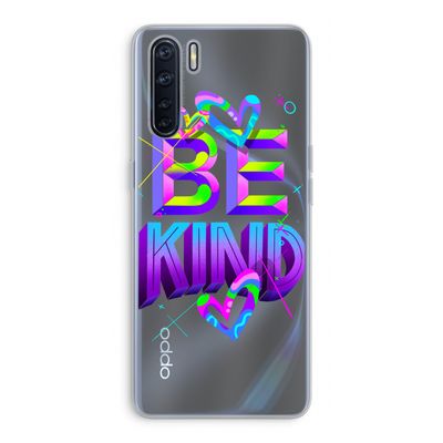 Be Kind: Oppo A91 Transparant Hoesje