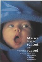 Muziek tussen schoot en school (Paperback)