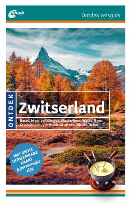 Reisgids ANWB Ontdek Zwitserland | ANWB Media