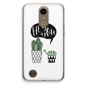Hey you cactus: LG K10 (2017) Transparant Hoesje