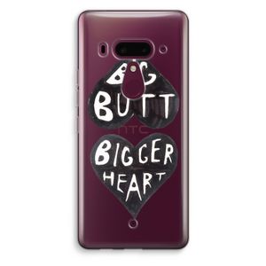 Big butt bigger heart: HTC U12+ Transparant Hoesje