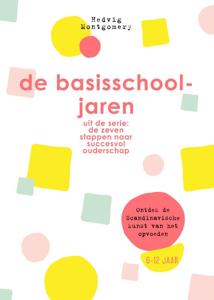 De basisschooljaren (Hardback)