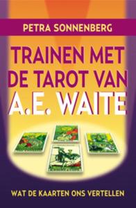 Trainen met de tarot van A.E. Waite (Paperback)