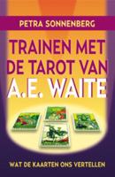 Trainen met de tarot van A.E. Waite (Paperback)