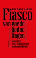 Fiasco van goede bedoelingen (Paperback)