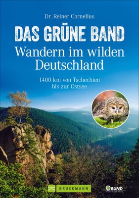 Wandelgids Das Grüne Band - Wandern im wilden Deutschland | Bruckmann Verlag