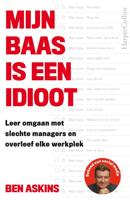 Mijn baas is een idioot - Ben Askins - ebook