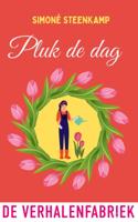 Pluk de dag - Simoné Steenkamp - ebook