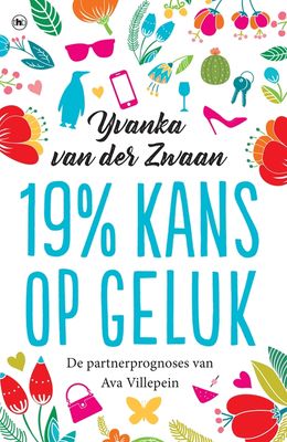 19% kans op geluk - Yvanka van der Zwaan - ebook