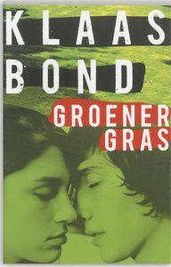 Groener gras - Klaas Bond - ebook