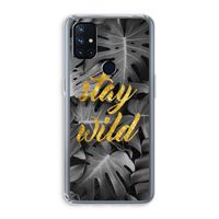 Stay wild: OnePlus Nord N10 5G Transparant Hoesje