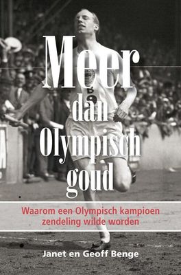 Meer dan Olympisch goud - Geoff Benge, Janet Benge - eBook (9789402902129) Meer dan Olympisch goud - Geoff Benge, Janet Benge - eBook (9789402902129)
