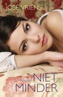 Niet minder - José Vriens - ebook