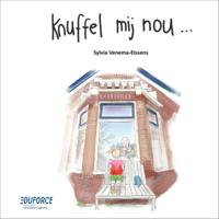 Knuffel mij nou... (Hardback)