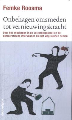 'Onbehagen omsmeden tot vernieuwingskracht' (Paperback)
