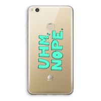 UHM, NOPE.: Huawei Ascend P8 Lite (2017) Transparant Hoesje
