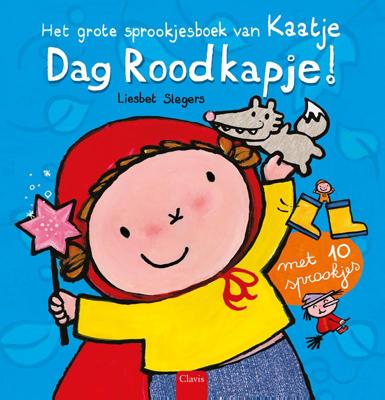 Dag Roodkapje! (Hardback)