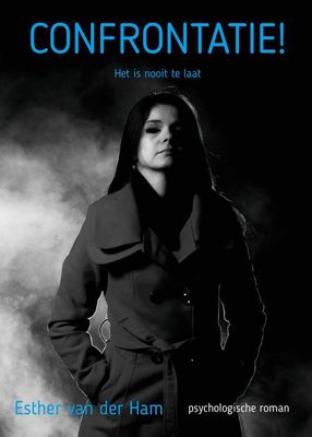 Confrontatie! - Esther van der Ham - ebook