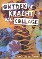 Ontdek de kracht van collage (Paperback)