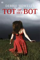 Tot op het bot - Debbie Howells - ebook