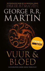 Vuur en Bloed 1 - De Opkomst van het Huis Targaryen (tie-in) - George R.R. Martin - ebook