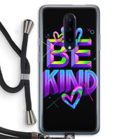 Be Kind: OnePlus 7 Pro Transparant Hoesje met koord