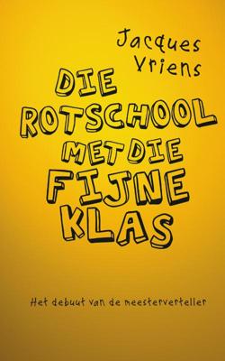 Die rotschool met die fijne klas (Hardback)