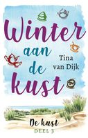 Winter aan de kust - Tina van Dijk - ebook