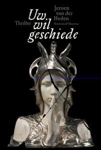 Uw wil geschiede - Jeroen van der Heden - ebook