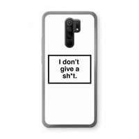 Don't give a shit: Xiaomi Redmi 9 Transparant Hoesje
