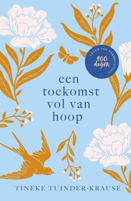 Een toekomst vol van hoop (Hardback)