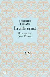 In alle ernst - Godfried Bomans, Joost Prinsen - ebook