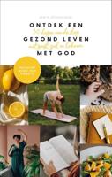 Ontdek een gezond leven met God (Hardback)
