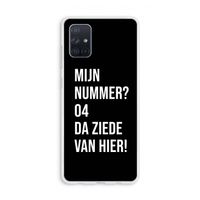 Da ziede van hier - Zwart: Galaxy A71 Transparant Hoesje Da ziede van hier - Zwart: Galaxy A71 Transparant Hoesje