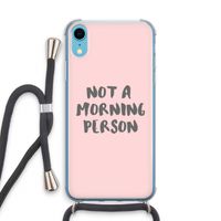 Morning person: iPhone XR Transparant Hoesje met koord