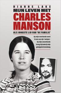Mijn leven met Charles Manson (Paperback)