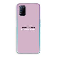 gij moogt er zijn: Oppo A92 Transparant Hoesje